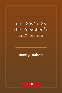 act 20v17-35 The Preacher's Last Sermon.pdf