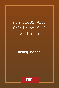 rom 06v01 Will Calvinism Kill a Church.pdf