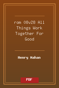 rom 08v28 All Things Work Together For Good.pdf