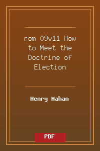 rom 09v11 How to Meet the Doctrine of Election.pdf
