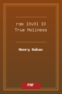 rom 10v01-10 True Holiness.pdf
