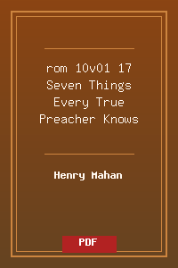 rom 10v01-17 Seven Things Every True Preacher Knows.pdf