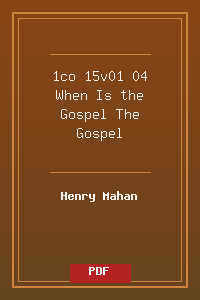 1co 15v01-04 When Is the Gospel The Gospel.pdf