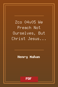 2co 04v05 We Preach Not Ourselves, But Christ Jesus the Lord.pdf