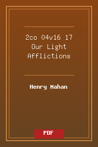 2co 04v16-17 Our Light Afflictions.pdf