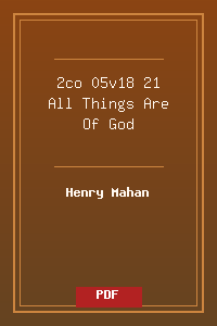 2co 05v18-21 All Things Are Of God.pdf