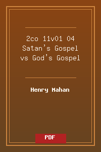 2co 11v01-04 Satan's Gospel vs God's Gospel.pdf