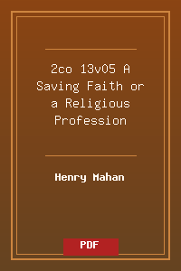 2co 13v05 A Saving Faith or a Religious Profession.pdf