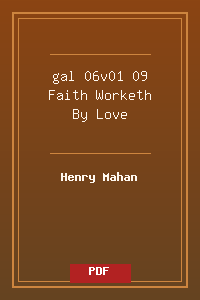 gal 06v01-09 Faith Worketh By Love.pdf