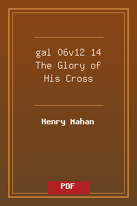 gal 06v12-14 The Glory of His Cross.pdf