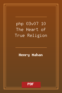 php 03v07-10 The Heart of True Religion.pdf