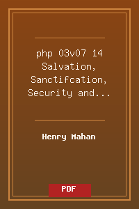 php 03v07-14 Salvation, Sanctifcation, Security and Satisfaction.pdf