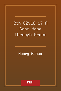 2th 02v16-17 A Good Hope Through Grace.pdf