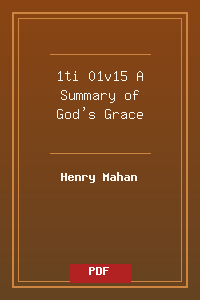 1ti 01v15 A Summary of God's Grace.pdf