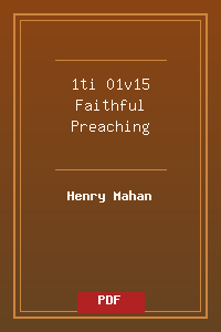 1ti 01v15 Faithful Preaching.pdf