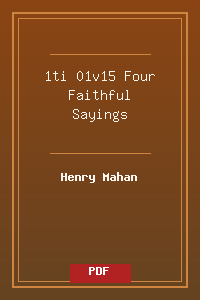 1ti 01v15 Four Faithful Sayings.pdf