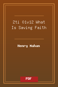 2ti 01v12 What Is Saving Faith.pdf