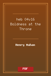 heb 04v16 Boldness at the Throne.pdf