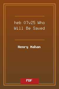 heb 07v25 Who Will Be Saved.pdf