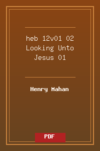 heb 12v01-02 Looking Unto Jesus 01.pdf