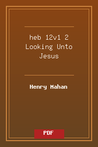 heb 12v1-2 Looking Unto Jesus.pdf