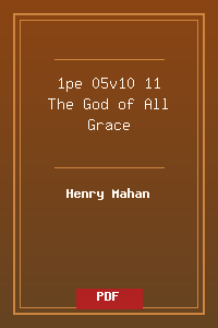 1pe 05v10-11 The God of All Grace.pdf