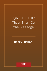 1jo 01v01-07 This Then Is the Message.pdf