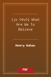 1jo 04v01 What Are We to Believe.pdf