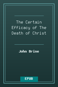 The Certain Efficacy of The Death of Christ.epub