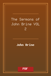 The Sermons of John Brine - VOL 2.pdf