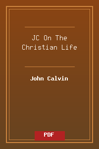JC_On The Christian Life.pdf