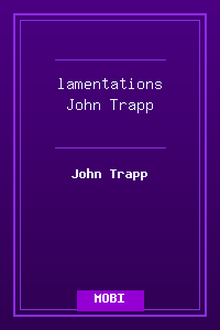 25 lamentations - John Trapp.mobi