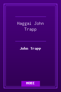 37 Haggai - John Trapp.mobi