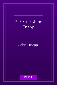 61 2 Peter - John Trapp.mobi