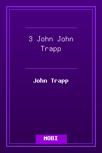 64 3 John - John Trapp.mobi