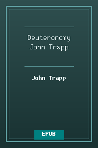 05 Deuteronomy - John Trapp.epub