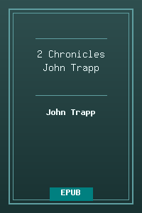14 2 Chronicles - John Trapp.epub