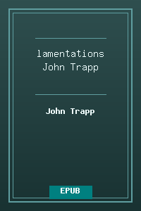 25 lamentations - John Trapp.epub