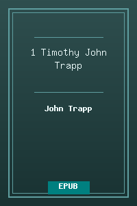 54 1 Timothy - John Trapp.epub