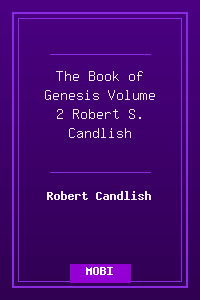 The Book of Genesis Volume 2 - Robert S. Candlish.mobi