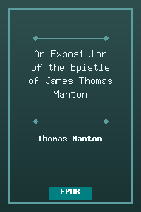 An Exposition of the Epistle of James - Thomas Manton.epub