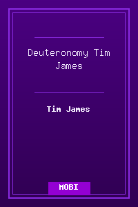 Deuteronomy - Tim James.mobi