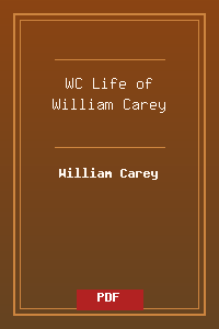 WC_Life of William Carey.pdf
