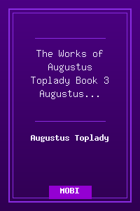 The Works of Augustus Toplady - Book 3 - Augustus Toplady.mobi