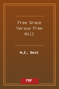 Free_Grace_Versus_Free_Will.pdf
