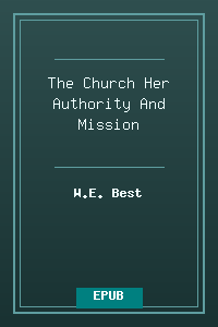 The_Church-Her_Authority_And_Mission.epub