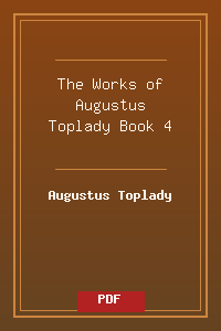 The Works of Augustus Toplady - Book 4.pdf