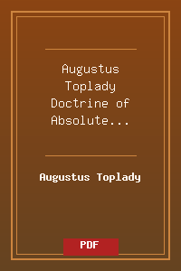 Augustus_Toplady_-_Doctrine_of_Absolute_Predestination.pdf