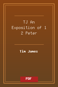 TJ_An-Exposition-of-1-2-Peter.pdf
