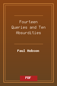 Fourteen Queries and Ten Absurdities.pdf